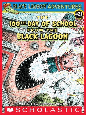 cover image of The 100th Day of School from the Black Lagoon